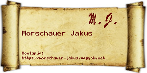 Morschauer Jakus névjegykártya